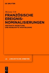 Französische Ereignisnominalisierungen -  Melanie Uth