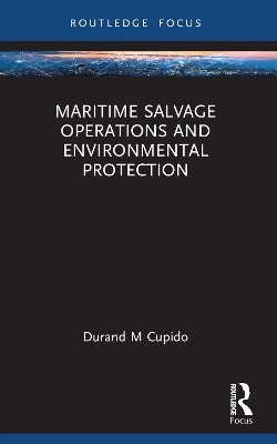 Maritime Salvage Operations and Environmental Protection - Durand Cupido