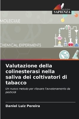 Valutazione della colinesterasi nella saliva dei coltivatori di tabacco - Daniel Luiz Pereira