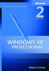 Microsoft Windows XP Professional Administrator's Pocket Consultant - Stanek, William