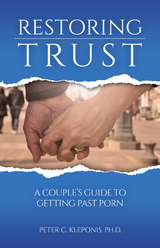 Restoring Trust - SATP-C Peter C. Kleponis Ph.D.