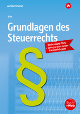 Grundlagen des Steuerrechts - Biela, Sven