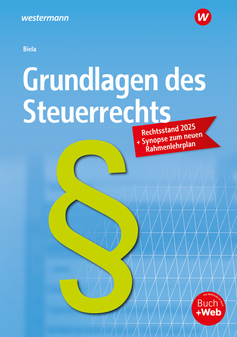 Grundlagen des Steuerrechts - Sven Biela