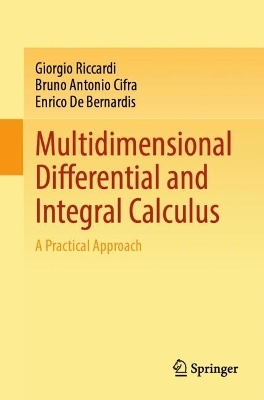 Multidimensional Differential and Integral Calculus - Giorgio Riccardi, Bruno Antonio Cifra, Enrico De Bernardis