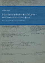 Ein Schatzhaus indischer Erzählkunst – Die Erzählliteratur der Jainas - Thomas Oberlies