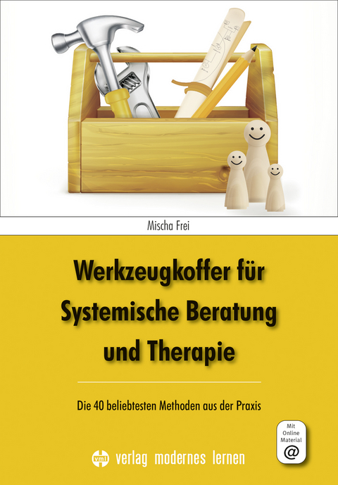 Werkzeugkoffer für Systemische Beratung und Therapie - Mischa Frei