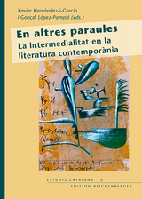 En altres paraules. La intermedialitat en la literatura contemporània - 