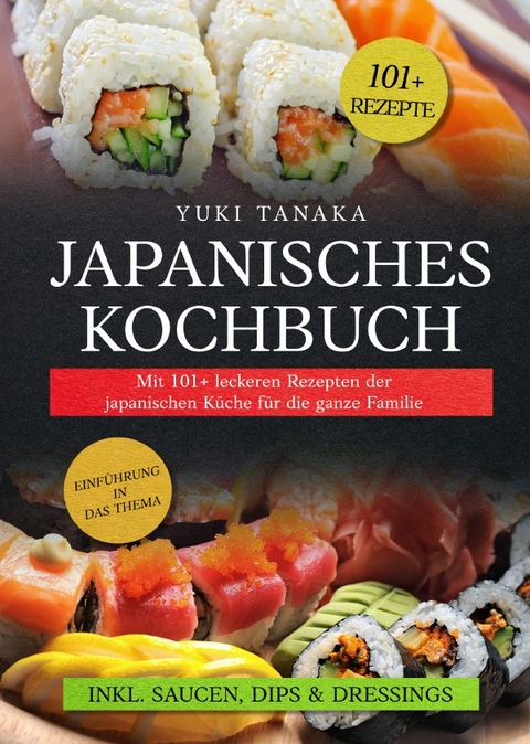 Japanisches Kochbuch - Yuki Tanaka