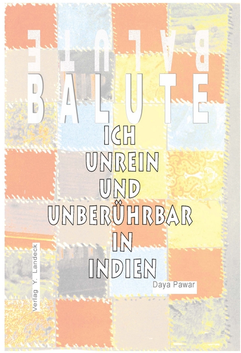 Ich unrein und unberührbar - Daya Pawar