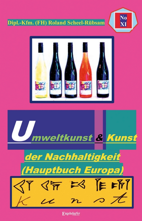 Umweltkunst und Kunst der Nachhaltigkeit (Hauptbuch Europa) - Roland Scheel-Rübsam