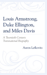 Louis Armstrong, Duke Ellington, and Miles Davis -  Aaron Lefkovitz