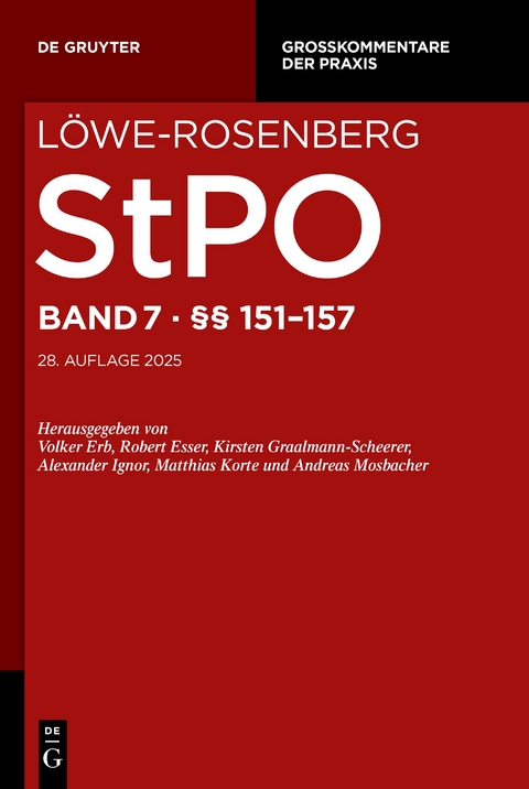 Löwe-Rosenberg. Die Strafprozeßordnung und das Gerichtsverfassungsgesetz / §§ 151-157 - 