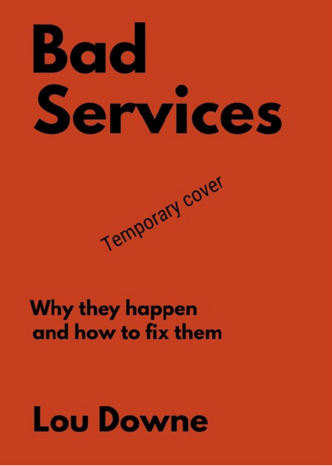 Bad Services - Lou Downe