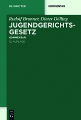 Jugendgerichtsgesetz - Rudolf Brunner, Dieter Dölling