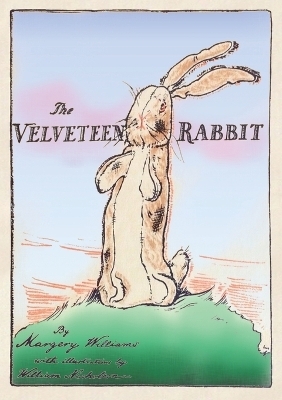 The Velveteen Rabbit - Margery Williams