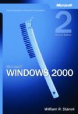 Microsoft Windows 2000 Administrator's Pocket Consultant - Stanek, William