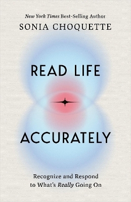 Read Life Accurately - Sonia Choquette