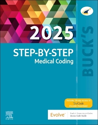 Buck's Step-by-Step Medical Coding, 2025 Edition -  Elsevier Inc,  Elsevier, Jackie Koesterman