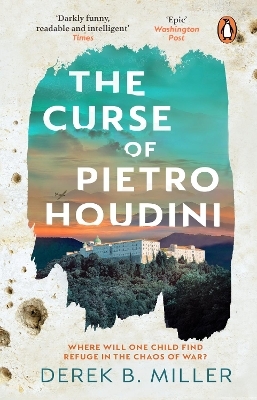 The Curse of Pietro Houdini - Derek B. Miller