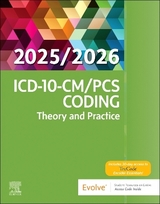 ICD-10-CM/PCS Coding: Theory and Practice, 2025/2026 Edition - Elsevier Inc