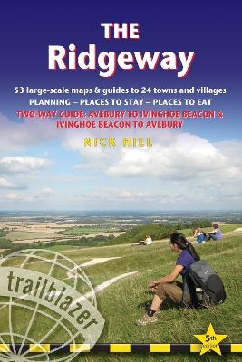 The Ridgeway (Trailblazer British Walking Guides) - Nick Hill