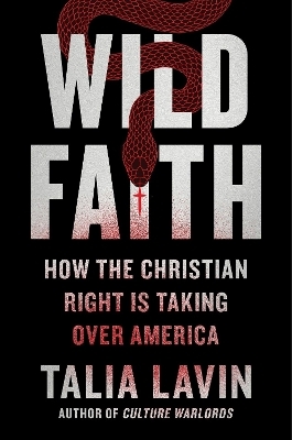 Wild Faith - Talia Lavin