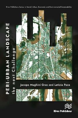 Peri-urban Landscape - Jacopo Mughini Gras, Letizia Pace