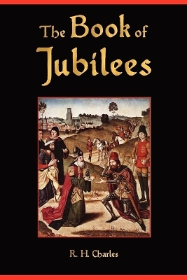 The Book of Jubilees -  Anonymous