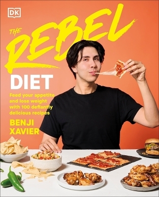 The Rebel Diet - Benji Xavier