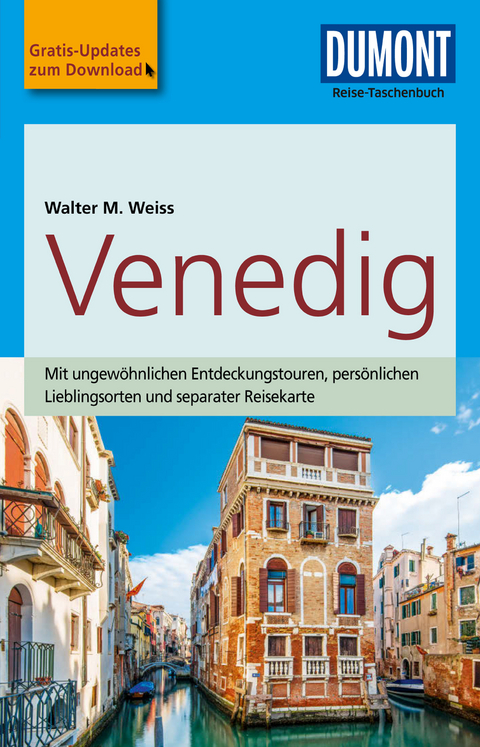 DuMont Reise-Taschenbuch Reiseführer Venedig - Walter M. Weiss