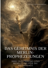 Das Geheimnis der Merlin-Prophezeiungen - Blodeuwedd Ferch Arianrhod