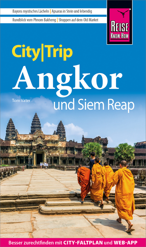 Reise Know-How CityTrip Angkor und Siem Reap - Tom Vater