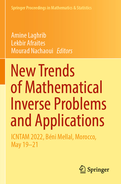 New Trends of Mathematical Inverse Problems and Applications - 