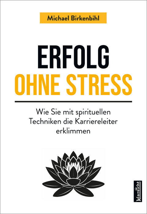 Erfolg ohne Stress - Michael Birkenbihl
