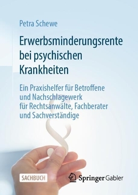 Erwerbsminderungsrente bei psychischen Krankheiten - Petra Schewe