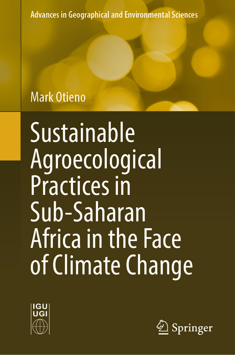 Sustainable Agroecological Practices in Sub-Saharan Africa in the Face of Climate Change - Mark Otieno