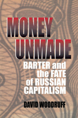 Money Unmade -  David Woodruff