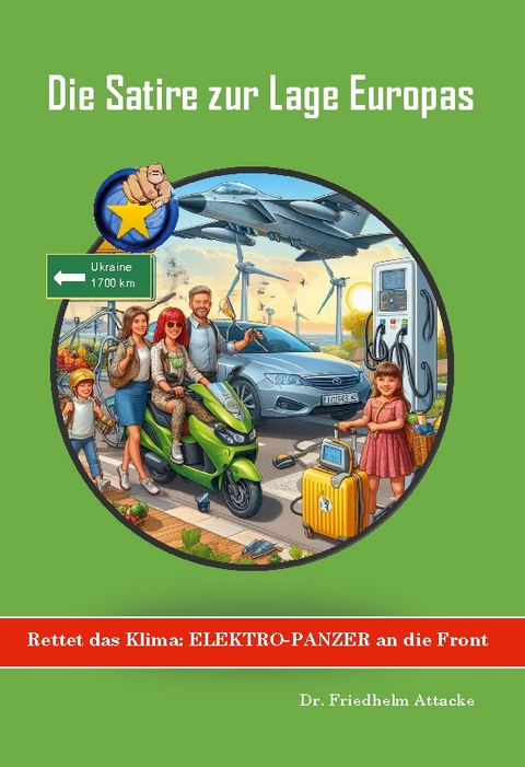 Rettet das Klima: Elektro-Panzer an die Front - Dr. Friedhelm Attacke