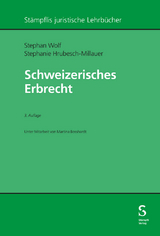 Schweizerisches Erbrecht - Wolf, Stephan; Hrubesch-Millauer, Stephanie