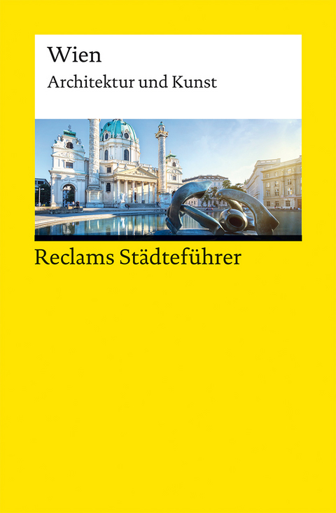 Reclams Städteführer Wien - Hildegard Kretschmer