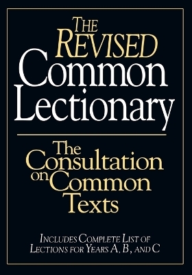 The Revised Common Lectionary - Hoyt L. Hickamn, Andy Langford