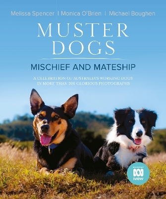 Muster Dogs - Monica O'Brien, Michael Boughen, Melissa Spencer