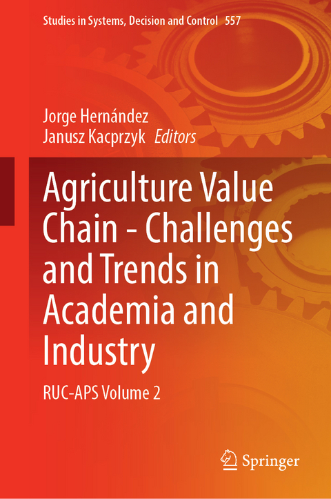 Agriculture Value Chain - Challenges and Trends in Academia and Industry - 