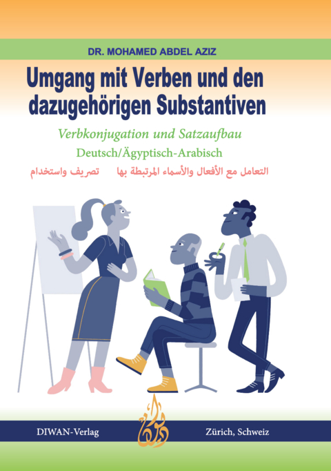 Umgang mit Verben und den dazugehörigen Substantiven - Mohamed Abdel Aziz