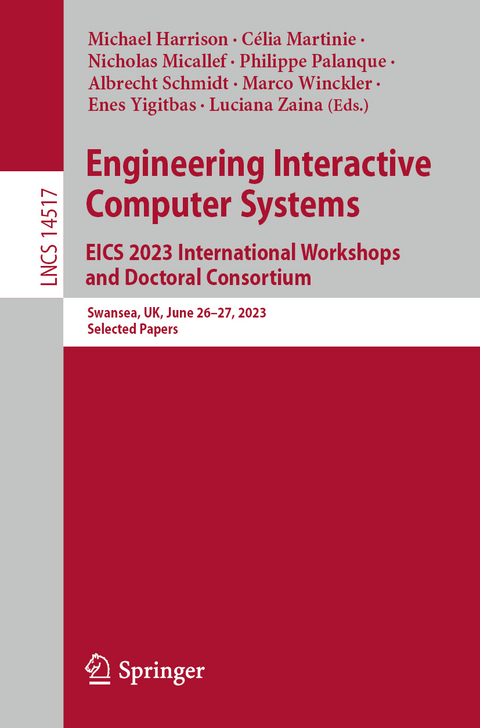 Engineering Interactive Computer Systems. EICS 2023 International Workshops and Doctoral Consortium - 