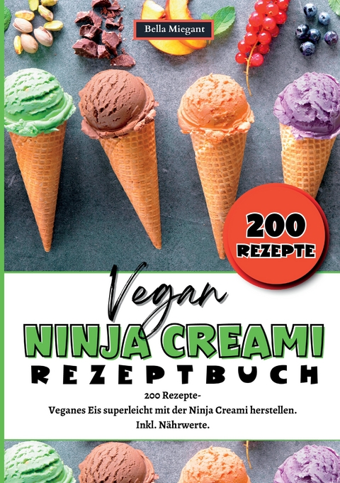 Ninja Creami Rezeptbuch Vegan - Bella Miegant