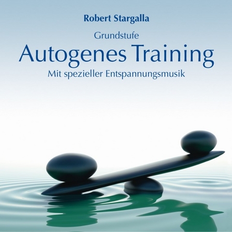 Autogenes Training - Robert Stargalla