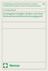 Die klageberechtigten Stellen nach dem Verbraucherrechtedurchsetzungsgesetz - Jan-Philipp Meindl