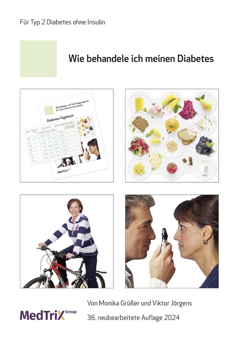 Wie behandele ich meinen Diabetes - Viktor Jörgens, Monika Grüsser