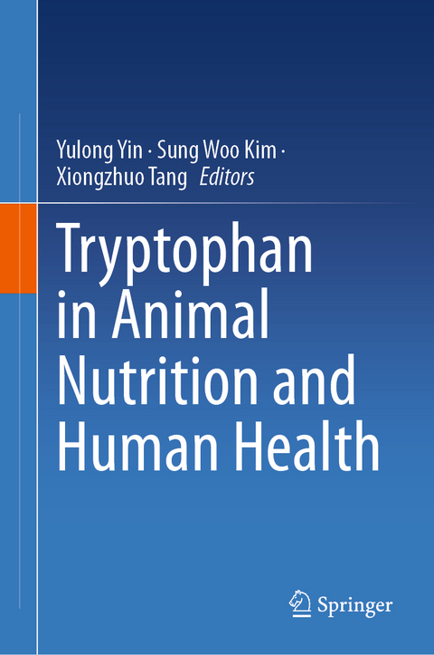 Tryptophan in Animal Nutrition and Human Health - 